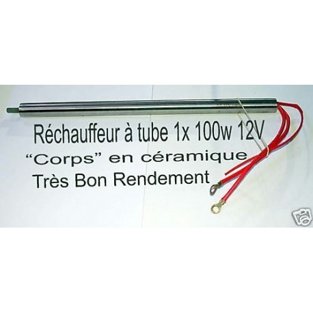 Réchauffeur tube 1x100w 12v inox céramique - biodiesel